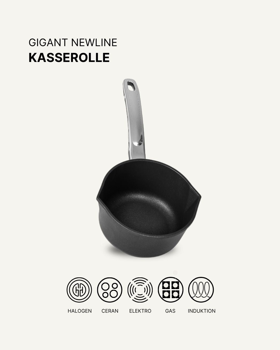 GIGANT Newline Kasserolle / Stieltopf